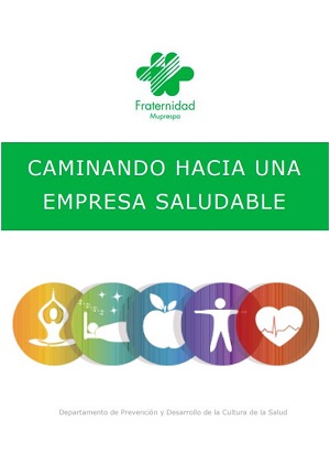 Caminando hacia empresa saludable