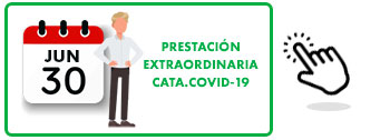 Prestación extraordinaria CATA.COVID-19 de antes del 30 junio 2020