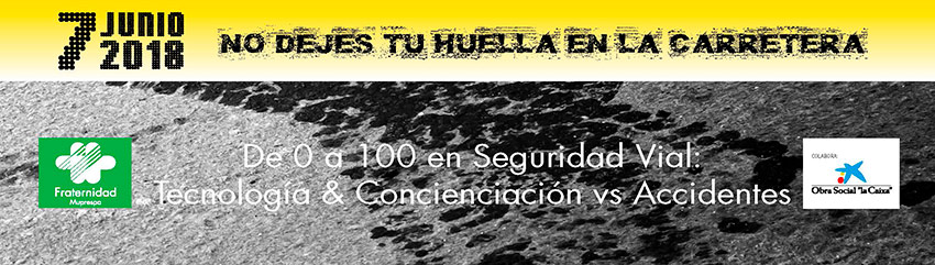 II semana de la prevención de F-M. No dejes tu huella en la carretera