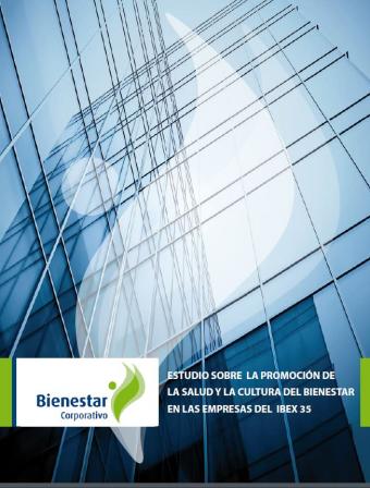 Estudio sobre la promoción de la salud y cultura de bienestar empresas IBEX 35