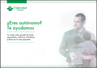 ¿Sabías que... si eres autónomo en Fraternidad-Muprespa no estás solo?
