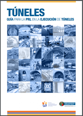 Guía de Prevención de Riesgos Laborales en túneles
