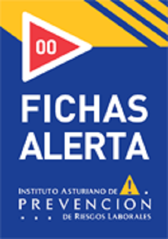 Fichas ALERTA del Instituto Asturiano de Prevención de Riesgos Laborales