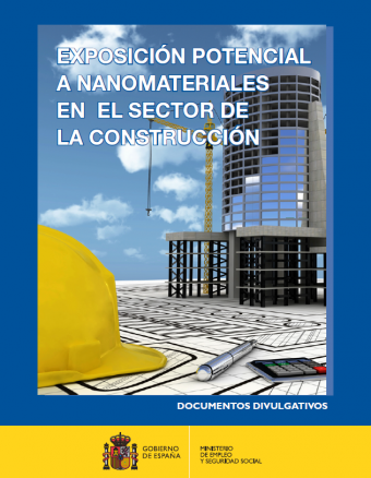 Documento Exposición Potencial a Nanomateriales en el Sector de la Construcción