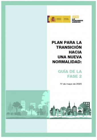 Plan para la transición hacia una nueva normalidad: guía de la FASE 2