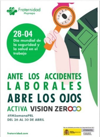 VI Semana de la Prevención de Fraternidad-Muprespa: Ante los accidentes laborales abre los ojos