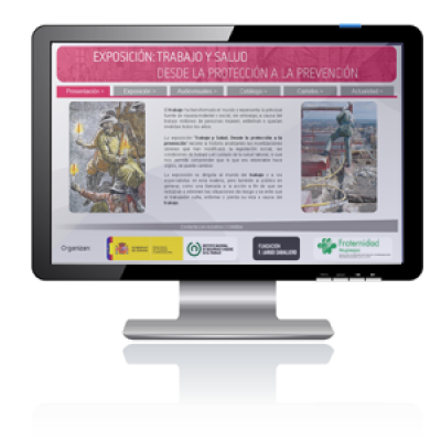 AHORA PUEDE VISITAR DESDE CUALQUIER LUGAR LA EXPOSICIÓN: TRABAJO Y SALUD DESDE LA PREVENCIÓN A LA PROTECCIÓN