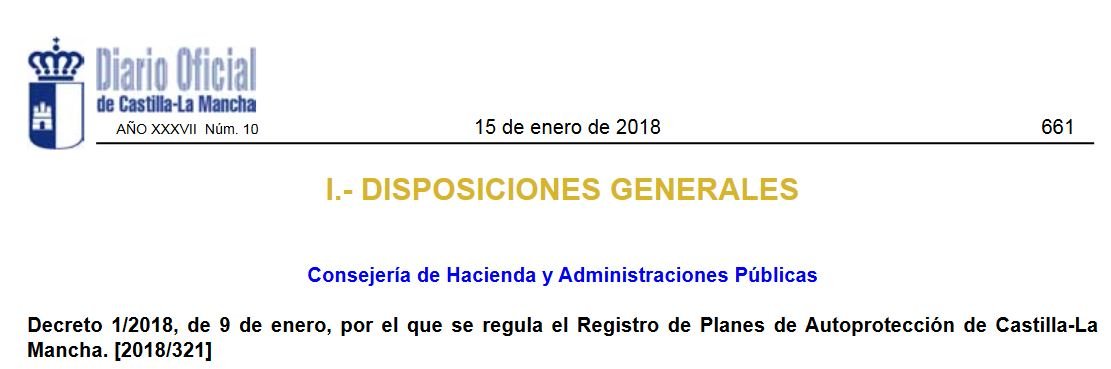 Nuevo Decreto 1/2018, por el que se regula el Registro de Planes de Autoprotección de Castilla-La Mancha 