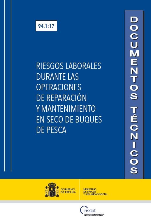 Publicación "Riesgos laborales durante las operaciones de reparación y mantenimiento en seco de buques de pesca