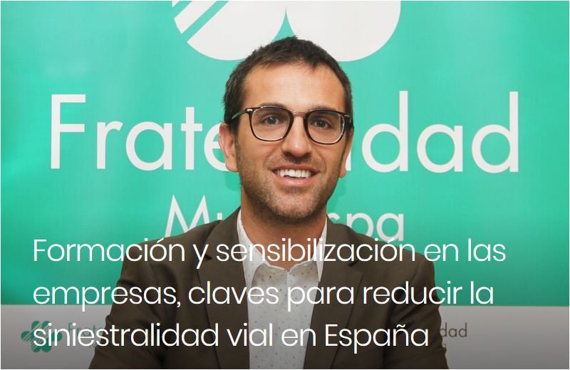 Formación y sensibilización en las empresas, claves para reducir la siniestralidad vial en España