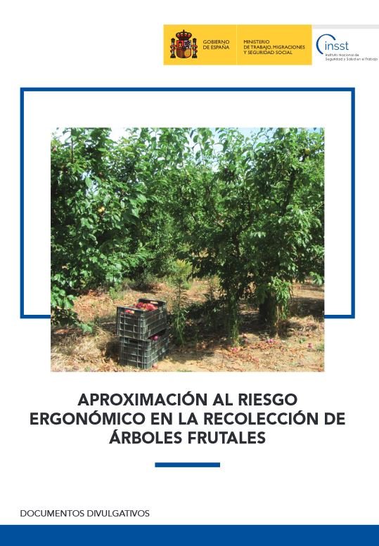 Aproximación al riesgo ergonómico en la recolección de árboles frutales