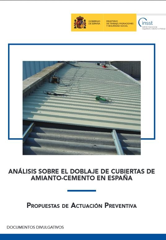 Análisis sobre el doblaje de cubiertas de amianto-cemento en España: propuestas de actuación preventiva