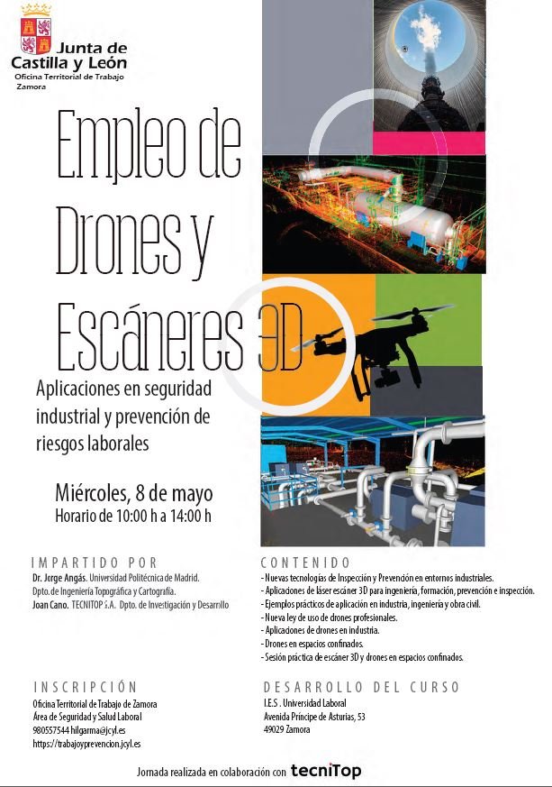 Jornada Técnica: Empleo de Drones  y Escáneres 3d. Aplicaciones en Seguridad Industrial y PRL