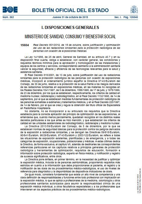 Real Decreto 601/2019, de 18 de octubre, sobre justificación y optimización del uso de las radiaciones ionizantes para la protección radiológica de las personas con ocasión de exposiciones médicas.