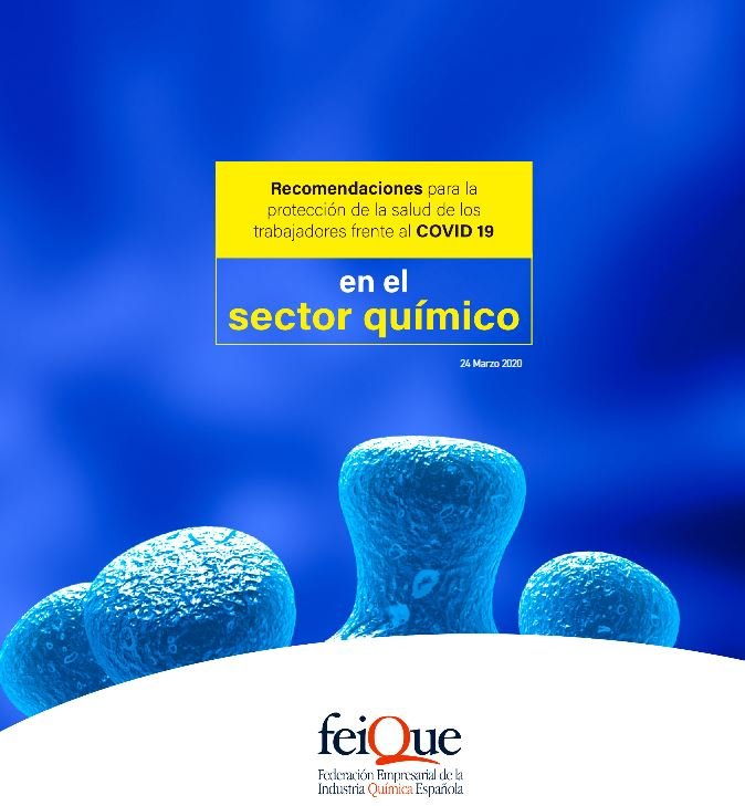 documen­to de recomendaciones para la actuación frente al COVID-19, orientado a las empresas del sector químico.