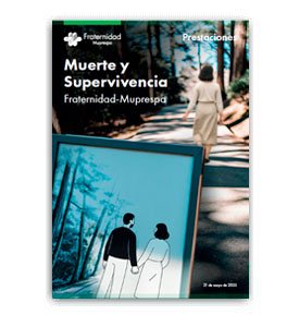 Dosier prestaciones por muerte y supervivencia de Fraternidad-Muprespa