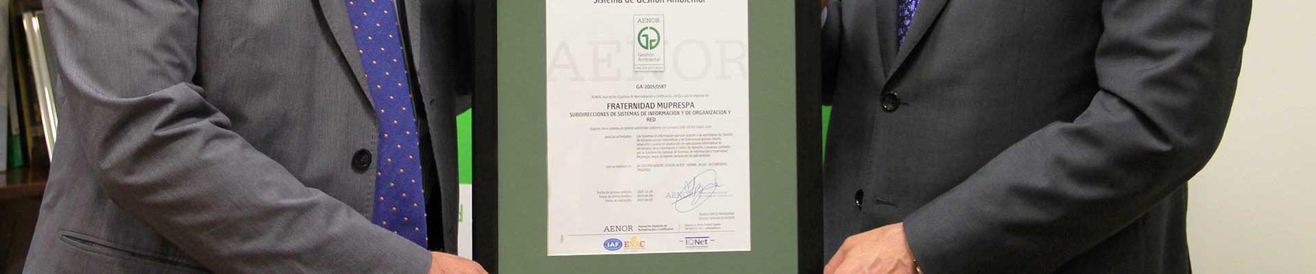 Fraternidad-Muprespa Certificación Medio Ambiente: 14001