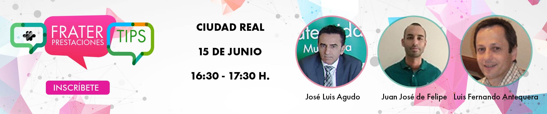 Cabecera FraterTips Fraternidad-Muprespa Ciudad Real 15 de junio