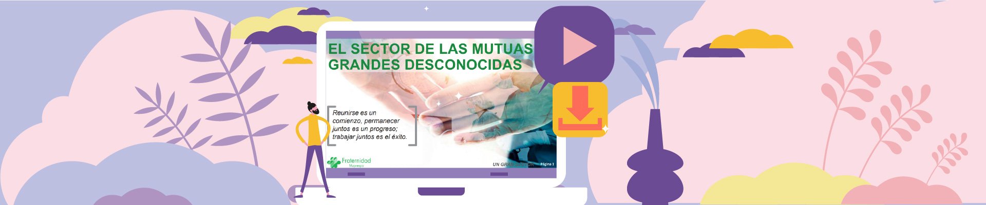 El formato en vídeo del nuevo catálogo de servicios generales de la Mutua permite un mejor conocimiento de dichos servicios detalle los