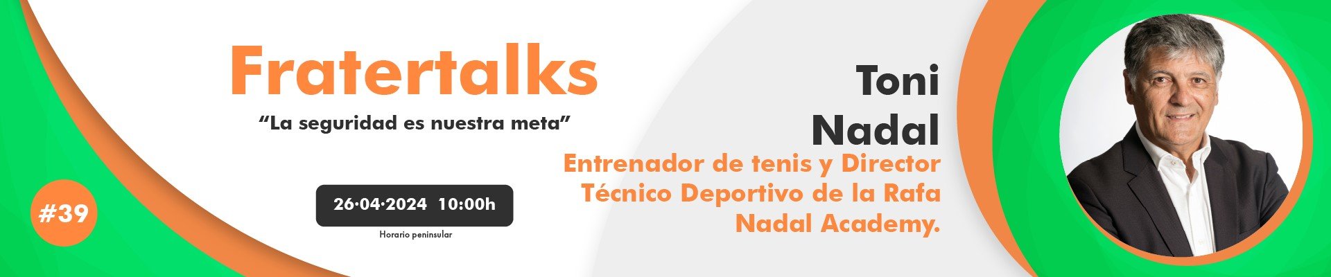 Fratertalk 39- Toni Nadal