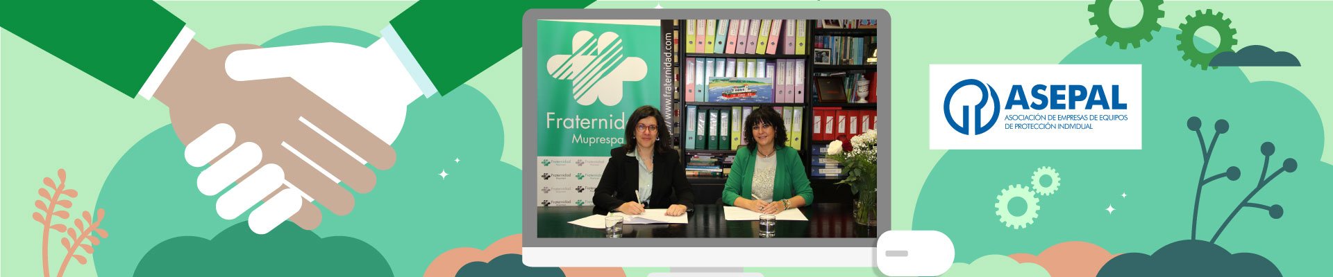 Acuerdo de colaboración entre Fraternidad-Muprespa y Asepal para difundir la importancia de los EPIS