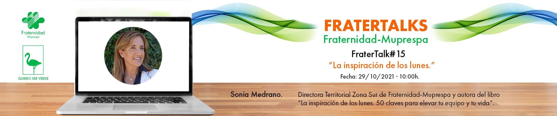 Fratertalks 15 la inspiración de los lunes
