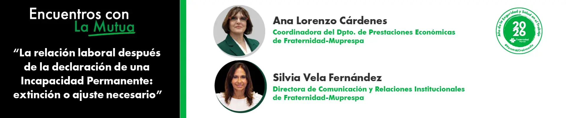 Gráfico: Encuentro "La Mutua" sobre Incapacidad Permanente, con Ana Lorenza y Silvia Vela.