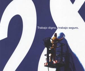 Trabajo digno, trabajo seguro