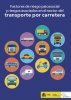 Factores de riesgo psicosocial y riesgos asociados en el sector del transporte por carretera