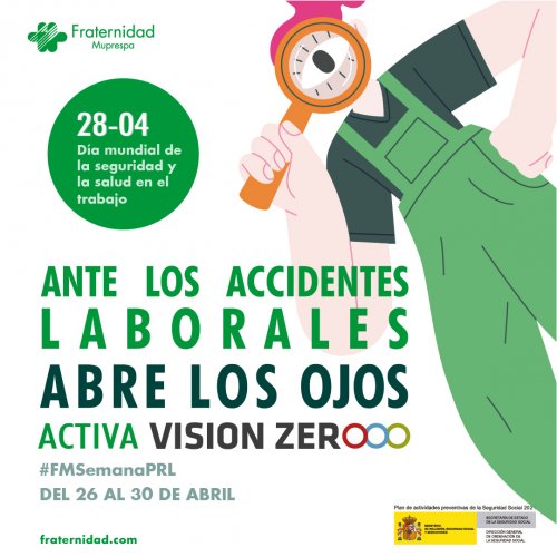 La VI Semana de la Prevención de Fraternidad-Muprespa se centra en la promoción de VISIÓN ZERO para frenar la siniestralidad laboral